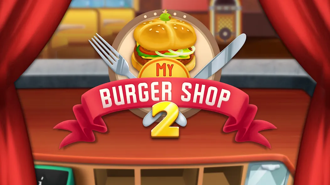 Скачать взлом My Burger Shop 2: Food Game (Мой Бургер Шоп 2)  [МОД Бесконечные деньги] — стабильная версия apk на Андроид screen 5