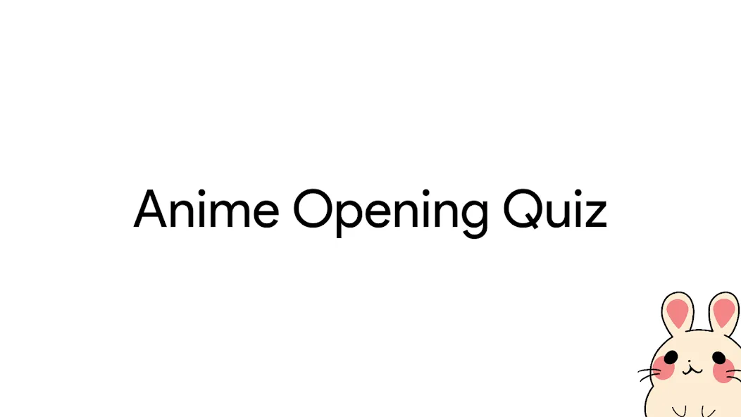 Взломанная Anime Opening Quiz (Аниме Опенинг Квиз)  [МОД Бесконечные деньги] — последняя версия apk на Андроид screen 1