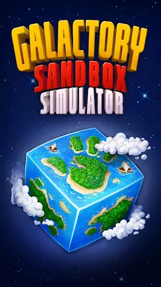 Скачать взлом Galactory — Sandbox Simulator (Галактори)  [МОД Много денег] — полная версия apk на Андроид screen 1